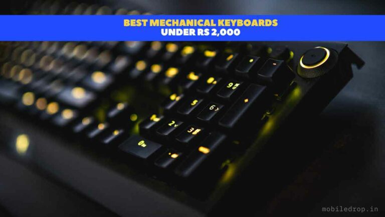 5 Best Mechanical Keyboards Under Rs 2,000 in India (September 2023)