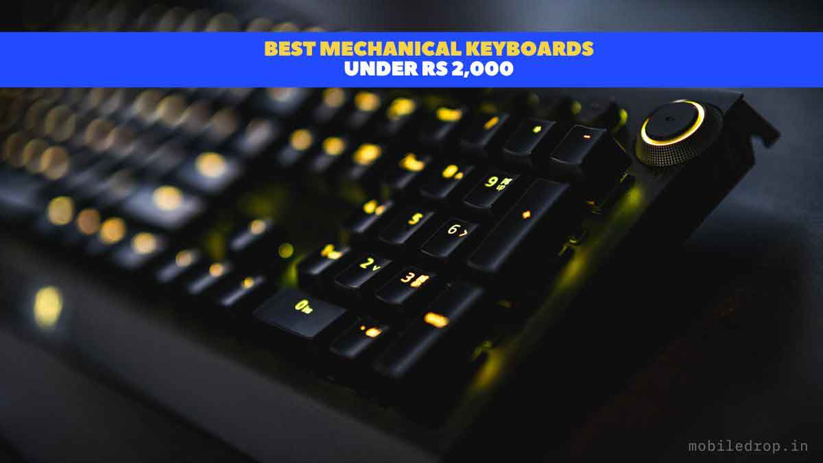 Best Mechanical Keyboards Under Rs 2000