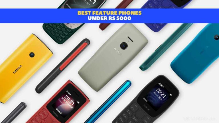 5 Best Feature Phones Under Rs 5000 in India (May 2023)