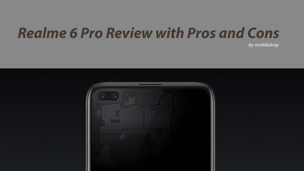 Realme 6 Pro Review