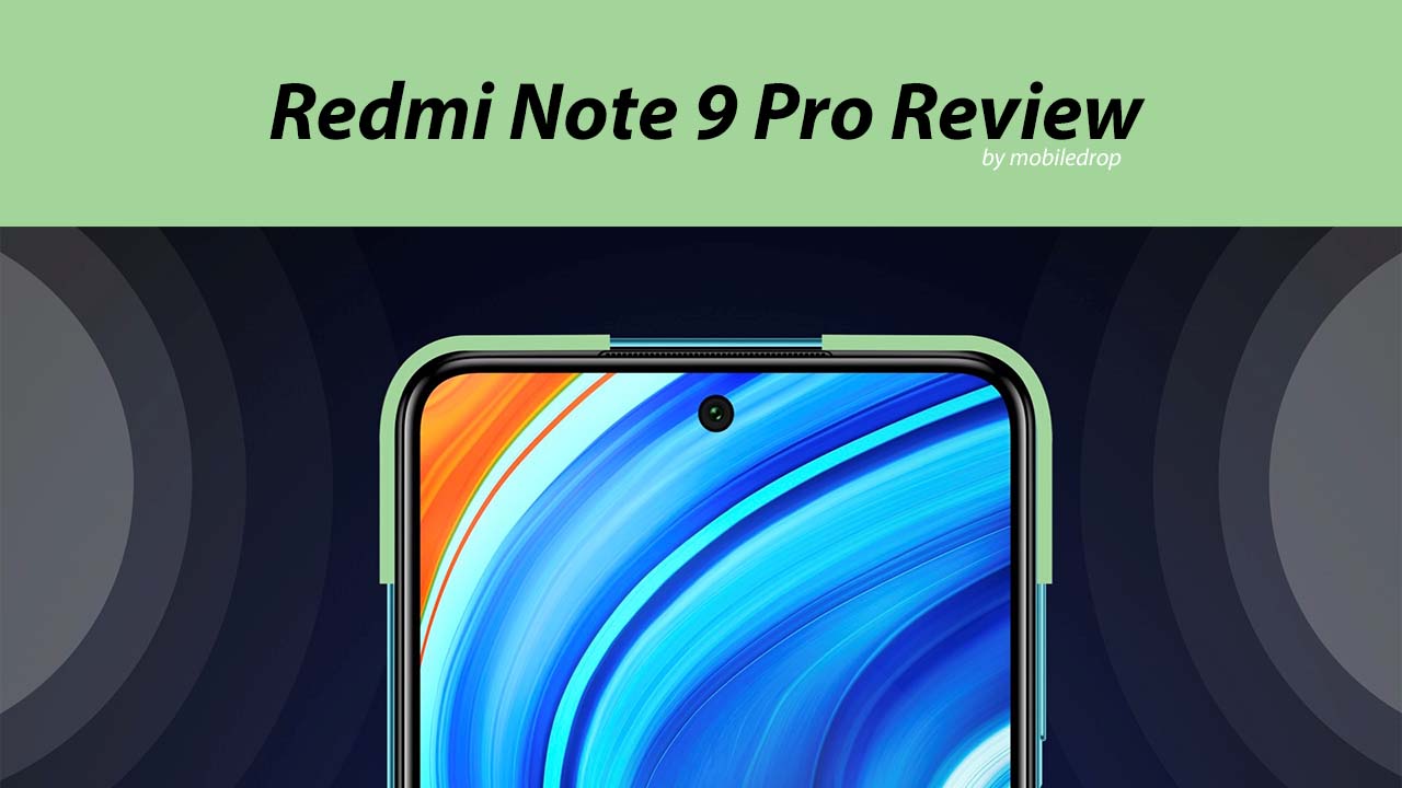 Redmi Note 9 Pro Review with Pros and Cons