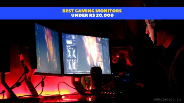 Best Gaming Monitors Under Rs 20,000 In India