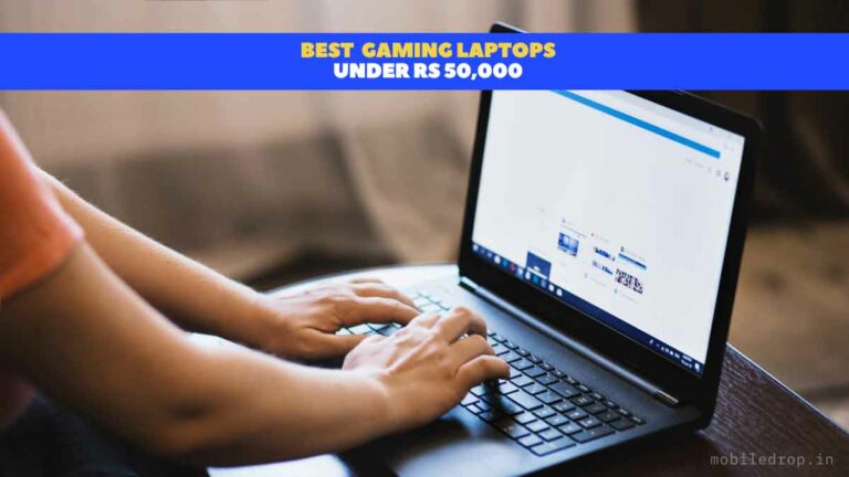 5 Best Gaming Laptops Under Rs 50,000 in India (March 2023)