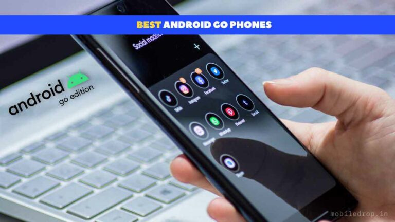 5 Best Android Go Phones Under Rs 10,000 in India (May 2023)