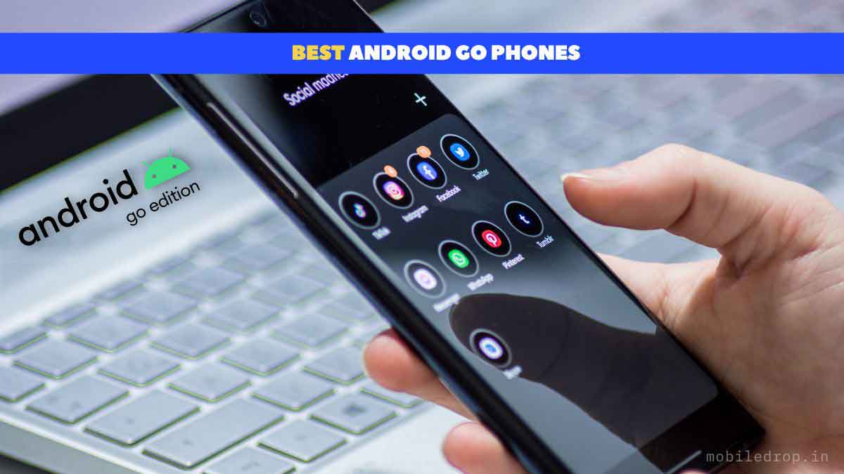 Best Android Go Phones