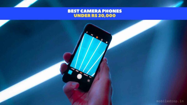 5 Best Camera Phones Under Rs 20,000 in India (May 2023)