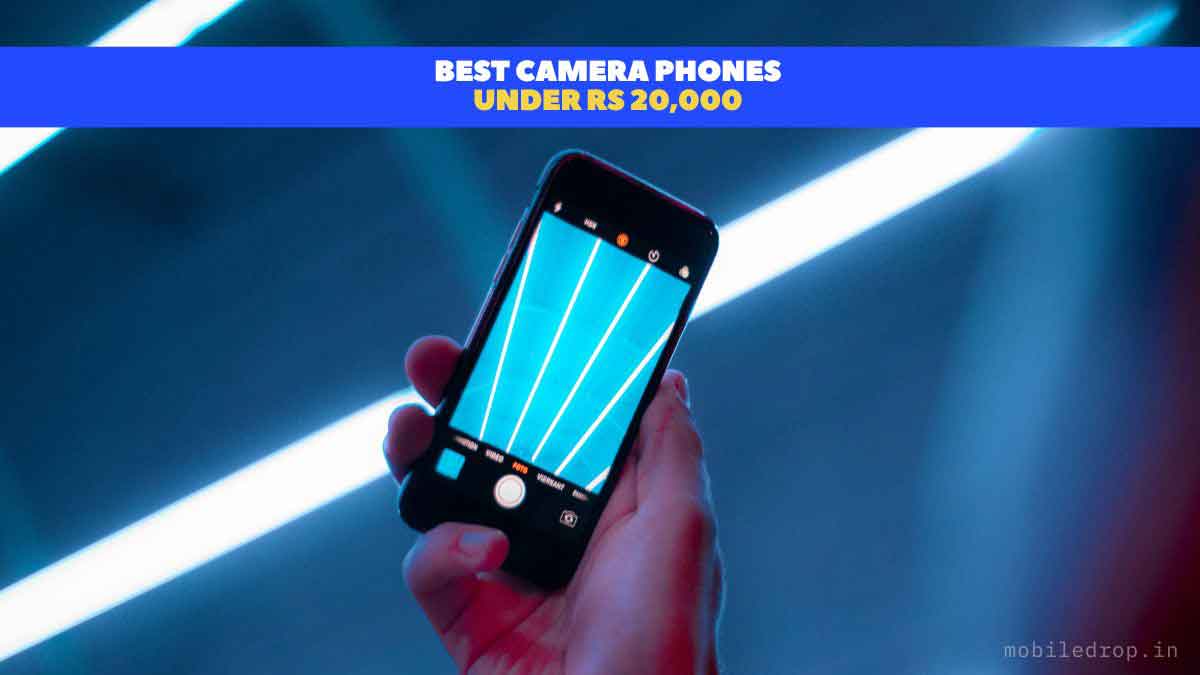 Best Camera Phones Under Rs 20000