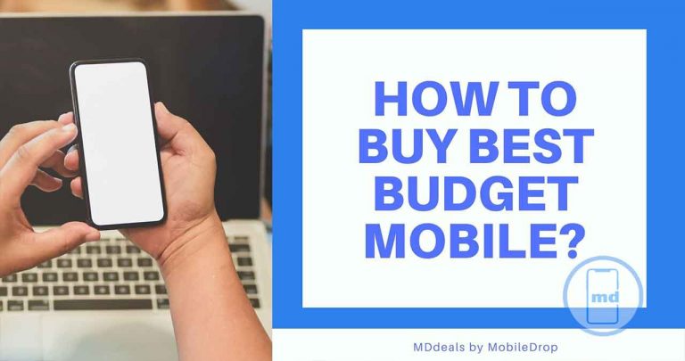 How to Buy Best Budget Smartphone in India