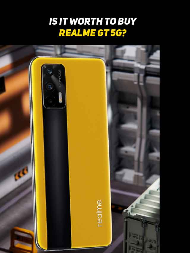 Reasons to Not Buying RealMe GT 5G