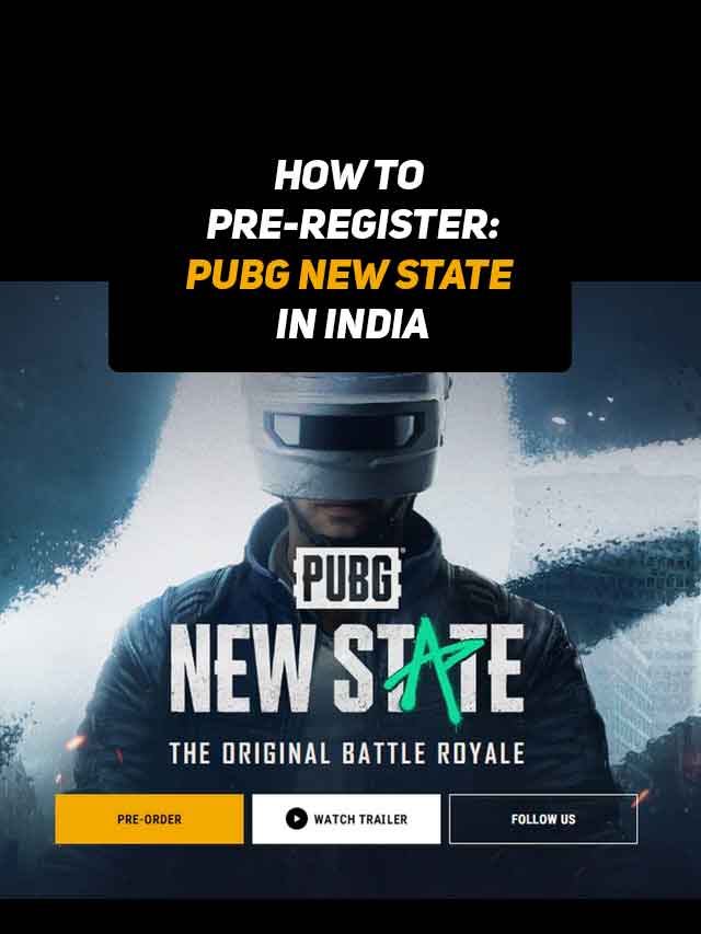PUBG NEW STATE India Launched: Pre-Register