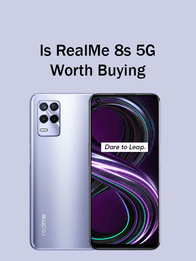 Save Money and Don’t Buy RealMe 8s 5G?