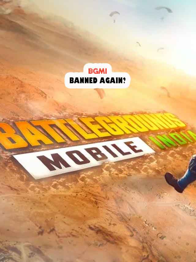 BGMI Banned in India? Removed from APP & Play Store