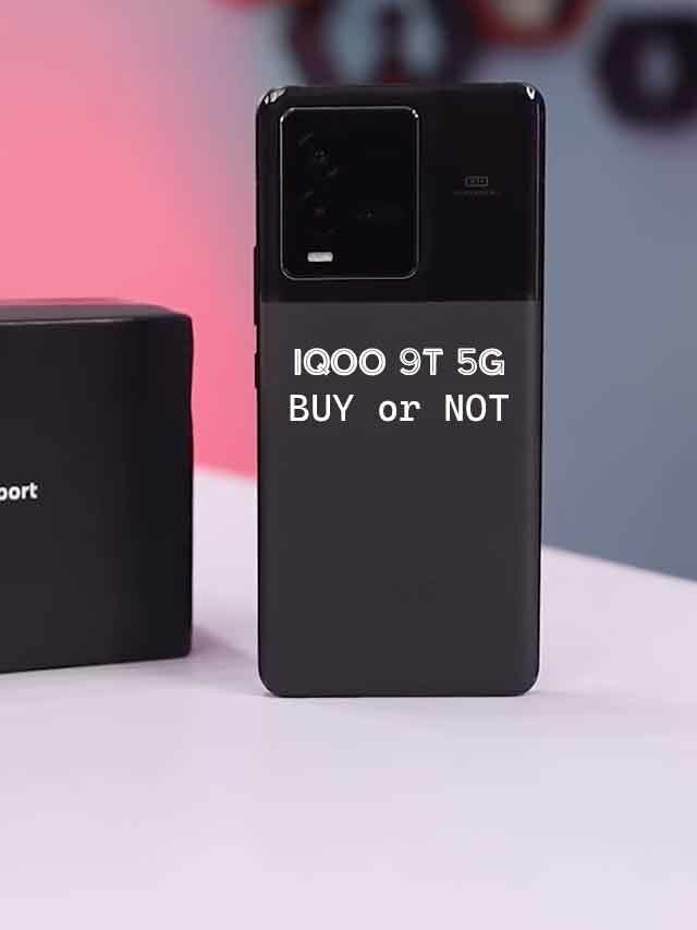 iQOO 9T 5G Review: Only For Gaming?