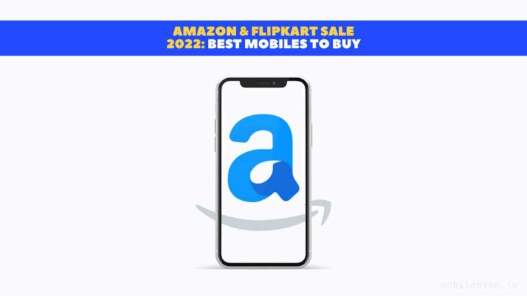 Best Phones to Buy in Amazon and Flipkart Sale 2022: 10k to 1 Lakh
