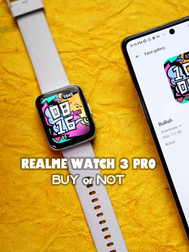 RealMe Watch 3 Pro Review – Go for it