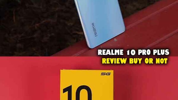 RealMe 10 Pro Plus 5G Review